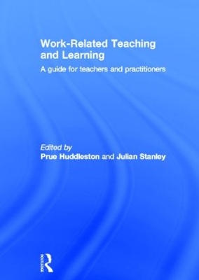 Work Related Teaching and Learning by Prue Huddleston
