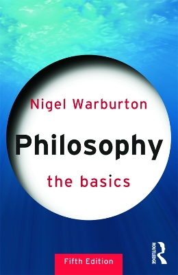 Philosophy: The Basics book