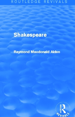 Shakespeare by Raymond Alden