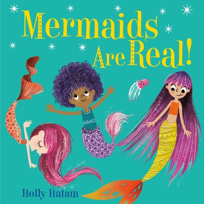 Mermaids Are Real! book