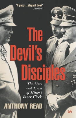 The Devil's Disciples by Anthony Read