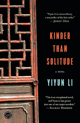 Kinder Than Solitude by Yiyun Li