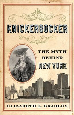 Knickerbocker by Elizabeth L. Bradley