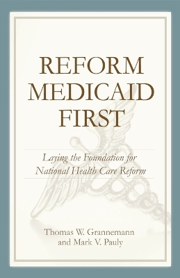 Reform Medicaid First book