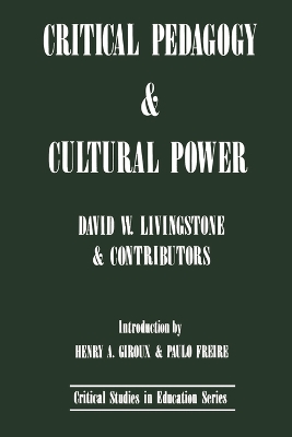 Critical Pedagogy and Cultural Power book