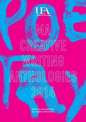 UEA Creative Writing Anthology Poetry by Nathan Hamilton