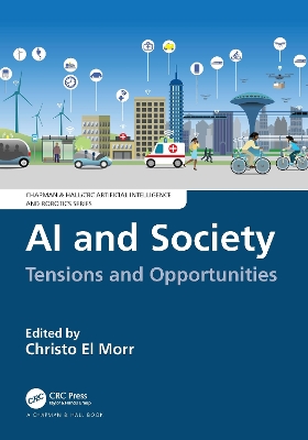 AI and Society: Tensions and Opportunities by Christo El Morr