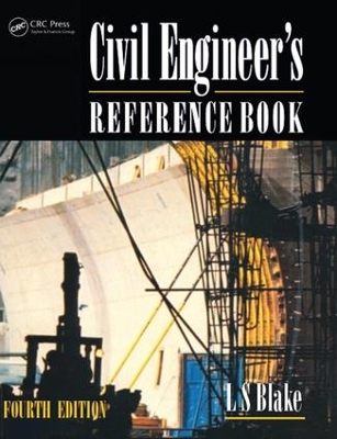 Civil Engineer's Reference Book by L S Blake
