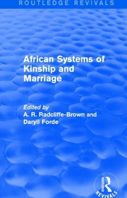 African Systems of Kinship and Marriage by A. R. Radcliffe-Brown