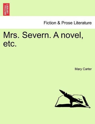 Mrs. Severn by Mary Carter