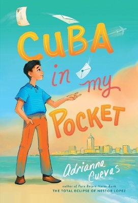 Cuba in My Pocket by Adrianna Cuevas