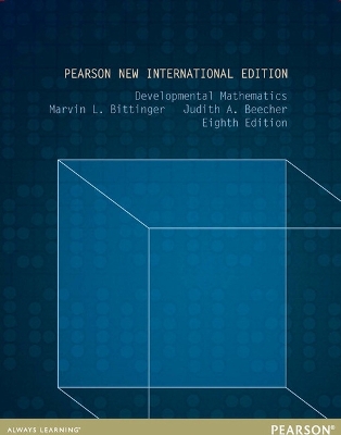 Developmental Mathematics: Pearson New International Edition book