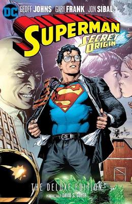 Superman: Secret Origin: Deluxe Edition by Geoff Johns
