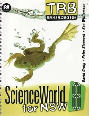 ScienceWorld for NSW 8: Teacher Resource Book and CD by Peter Stannard