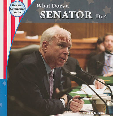 What Does a Senator Do? book