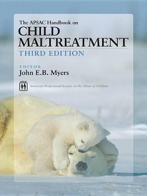 The APSAC Handbook on Child Maltreatment book