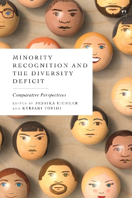 Minority Recognition and the Diversity Deficit: Comparative Perspectives by Jessika Eichler