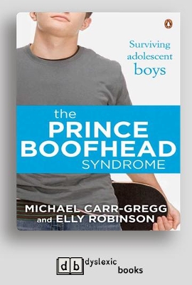 The The Prince Boofhead Syndrome by Michael Carr-Gregg and Elly Robinson