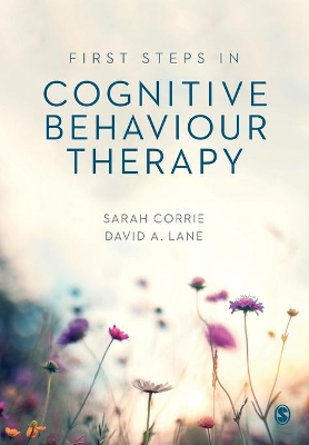 First Steps in Cognitive Behaviour Therapy book