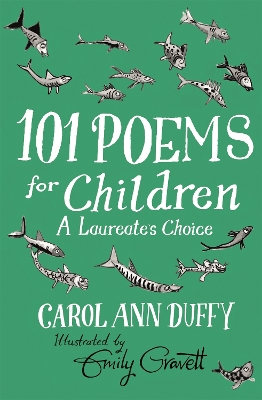 101 Poems for Children Chosen by Carol Ann Duffy: A Laureate's Choice by Carol Ann Duffy, DBE