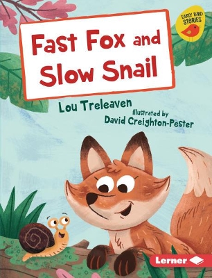 Fast Fox and Slow Snail book