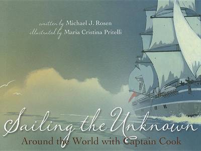 Sailing the Unknown by Michael J Rosen