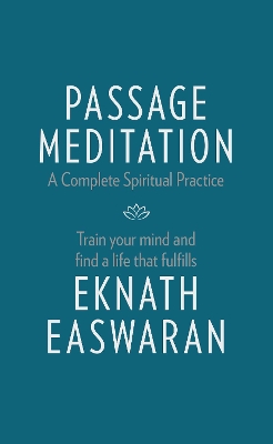 Passage Meditation - A Complete Spiritual Practice book