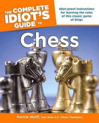 Complete Idiot's Guide To Chess book