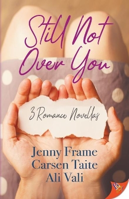 Still Not Over You: 3 Romance Novellas book