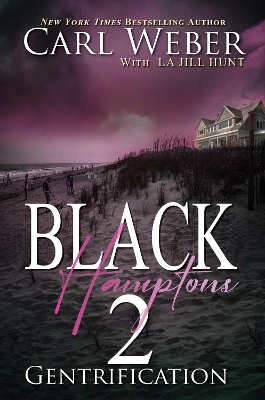 Black Hamptons 2: Gentrification book