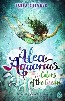The Colors of the Sea: Alea Aquarius 2 book