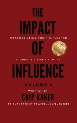 The Impact of Influence Volume 4 book