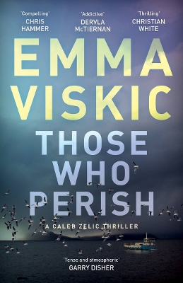 Those Who Perish by Emma Viskic