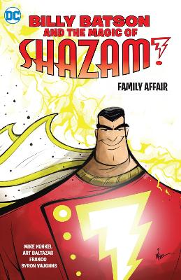 Billy Batson and the Magic of Shazam! Book One book