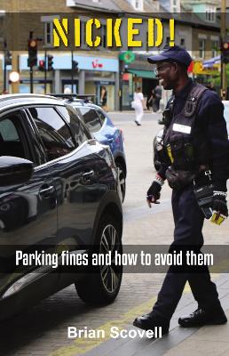 NICKED!: Parking fines and how to avoid them book