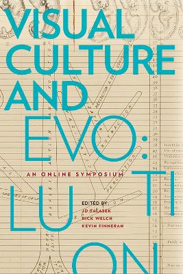 Visual Culture and Evolution - an Online Symposium, Issues in Cultural Theory No. 16 book