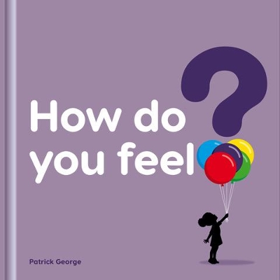 How do you feel? book