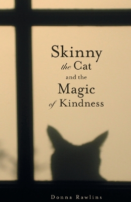 Skinny the Cat & the Magic of Kindness book