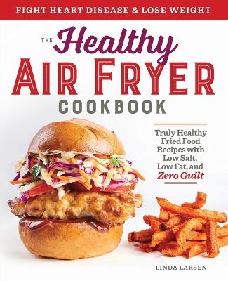 Healthy Air Fryer Cookbook book