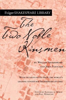 The Two Noble Kinsmen by John Fletcher