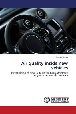 Air Quality Inside New Vehicles by Faber Joanna