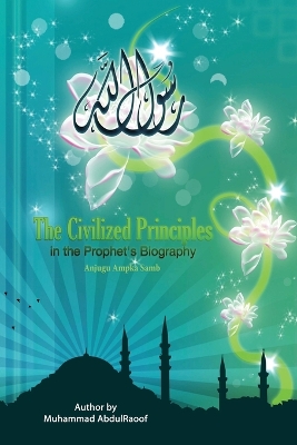 The Civilized Principles in Th Prophet's Biography book