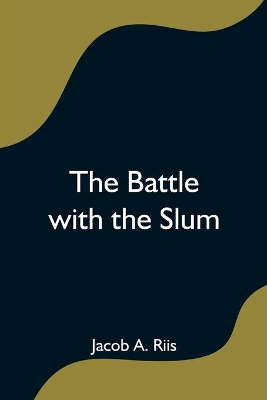 The Battle with the Slum book