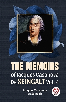 The Memoirs of Jacques Casanova De Seingalt book