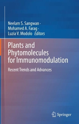 Plants and Phytomolecules for Immunomodulation: Recent Trends and Advances book