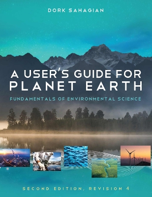 A User's Guide for Planet Earth: Fundamentals of Environmental Science book