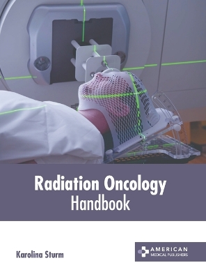 Radiation Oncology Handbook book