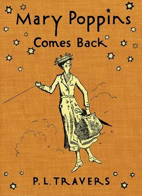 Mary Poppins Comes Back by P. L. Travers