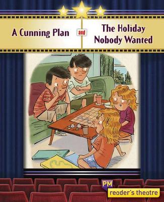 Reader's Theatre: The Cunning Plan and The Holiday Nobody Wanted book