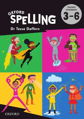 Oxford Spelling Teacher Handbook 3-6 book